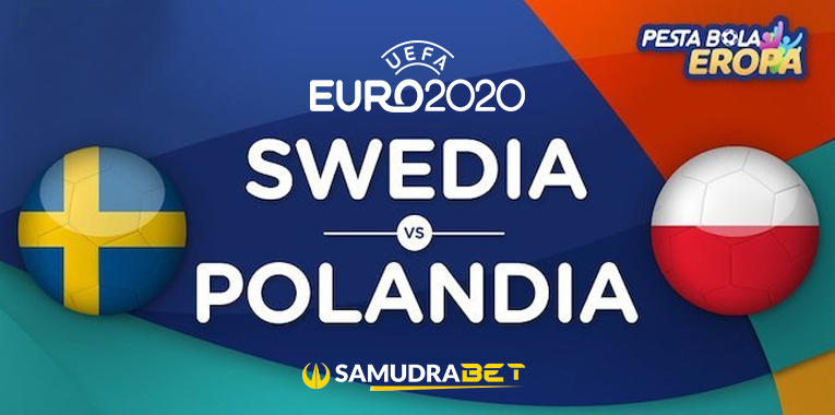 Euro 2020: Prediksi Swedia vs Polandia 23 Juni 2021