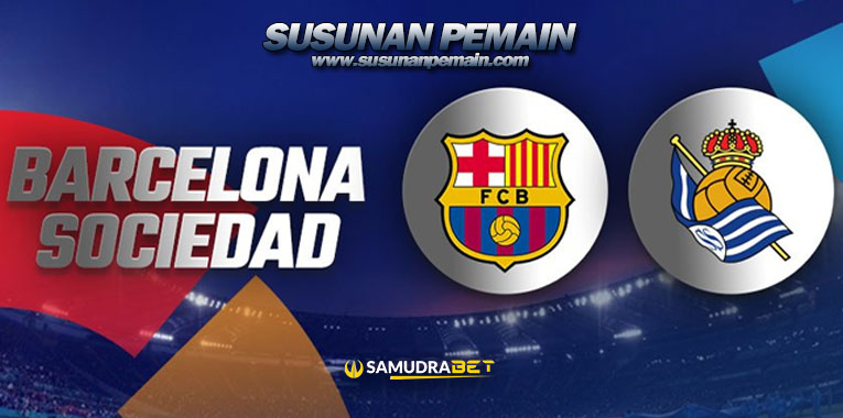Prediksi Barcelona vs Real Sociedad 16 Agustus 2021