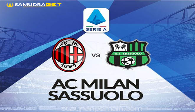 Prediksi AC Milan vs Sassuolo 29 Januari 2023