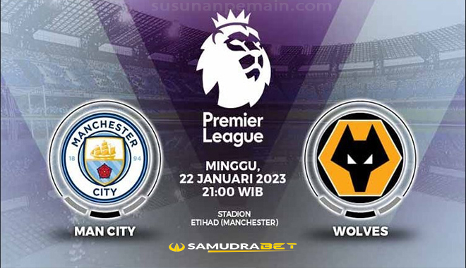 Prediksi City vs Wolverhampton 22 Januari 2023